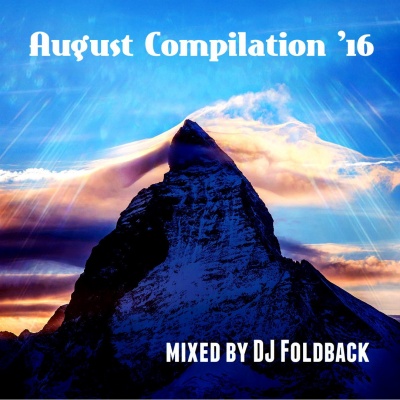 DJ Foldback - August Compilation'16