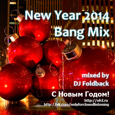 DJ Foldback - NY 2014 Bang Mix