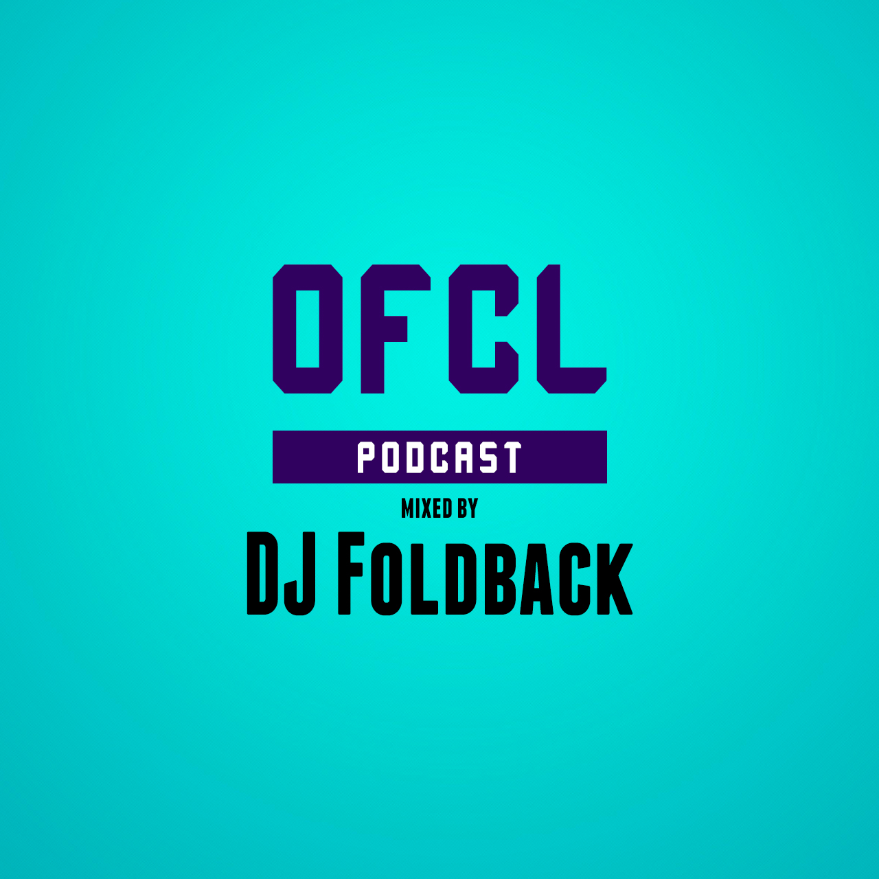 DJ Foldback - Only For Closed Listening #4 (First Mix 2013)