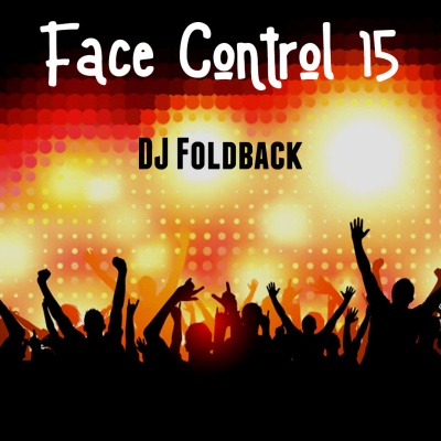 DJ Foldback - Face Control 15