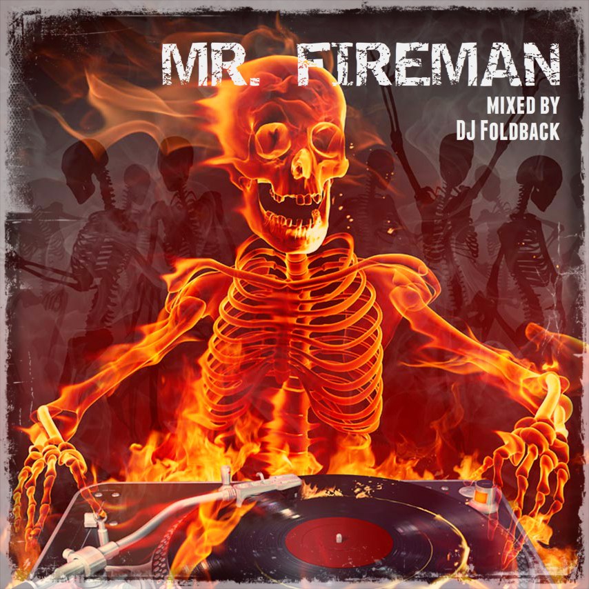 DJ Foldback - Mr. Fireman