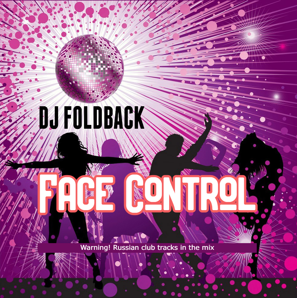 DJ Foldback - Face Control