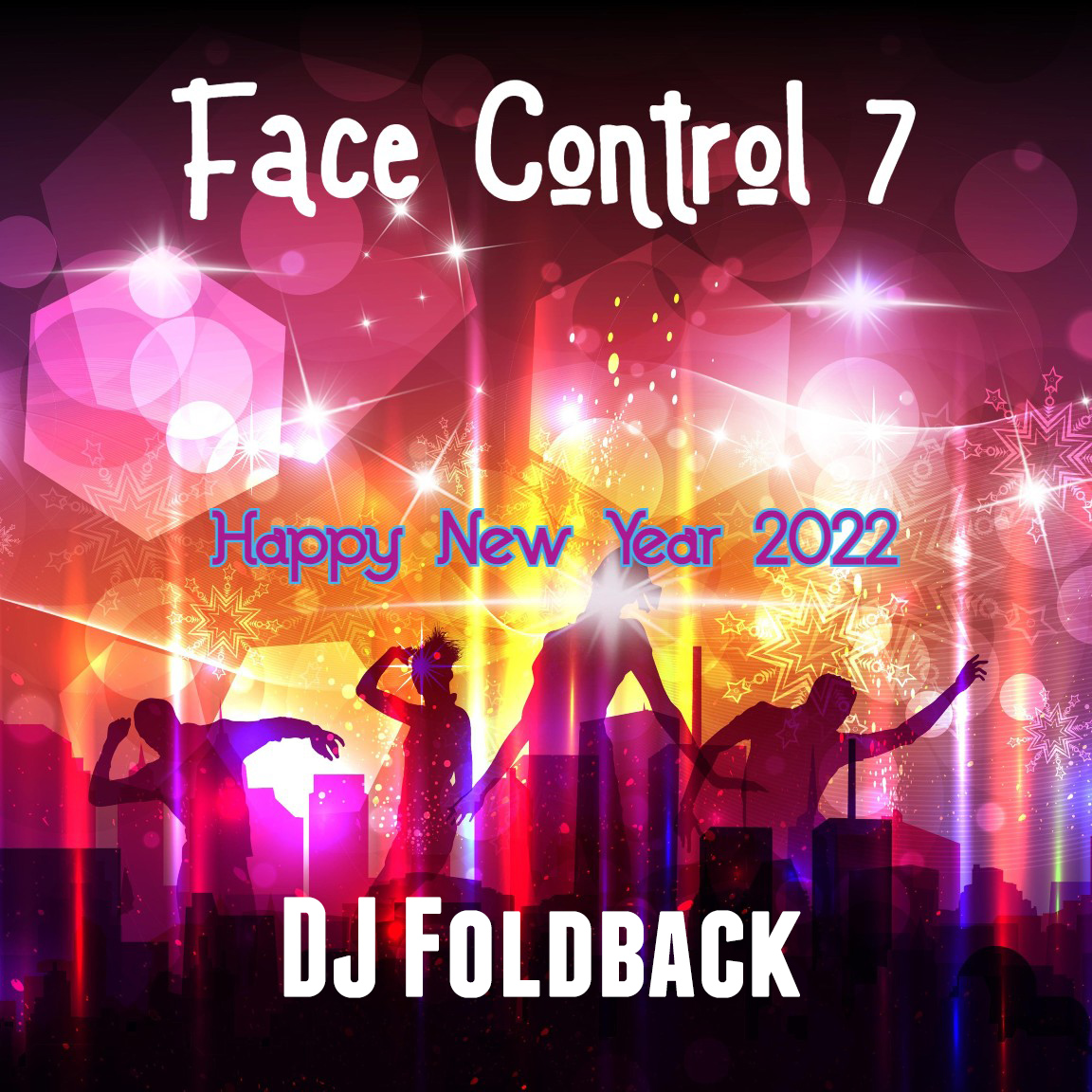 DJ Foldback - Face Control 7 (NY2022)